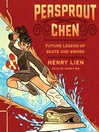 Cover image for Peasprout Chen, Future Legend of Skate and Sword (Book 1)